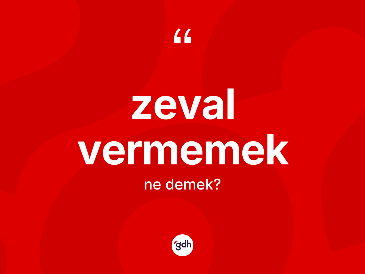 Zeval vermemek ifadesinin anlamı nedir? Zeval vermemek ifadesi nerede kullanılır?