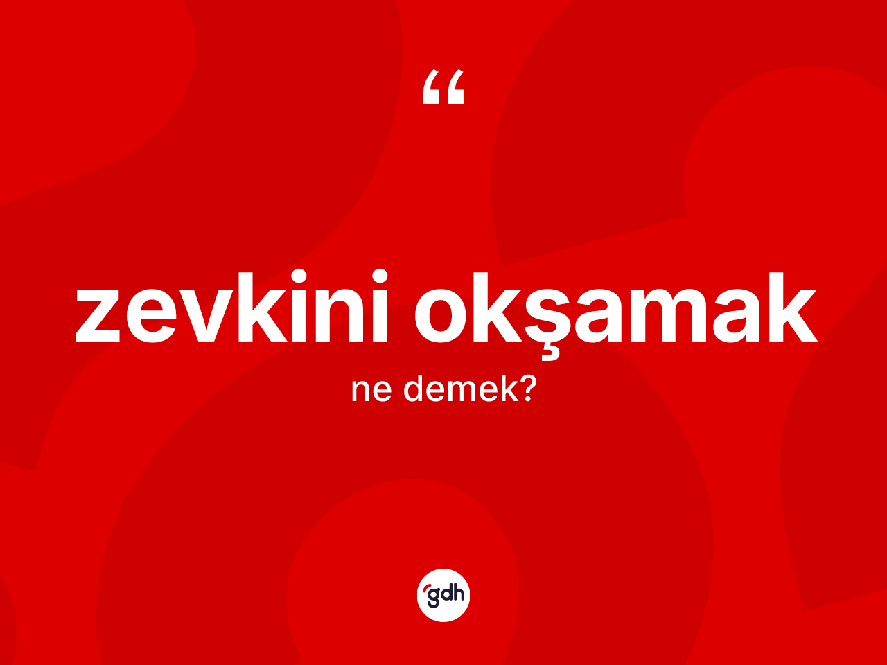 Zevkini okşamak ifadesi nedir? Zevkini okşamak ifadesi hangi durumlarda kullanılır?