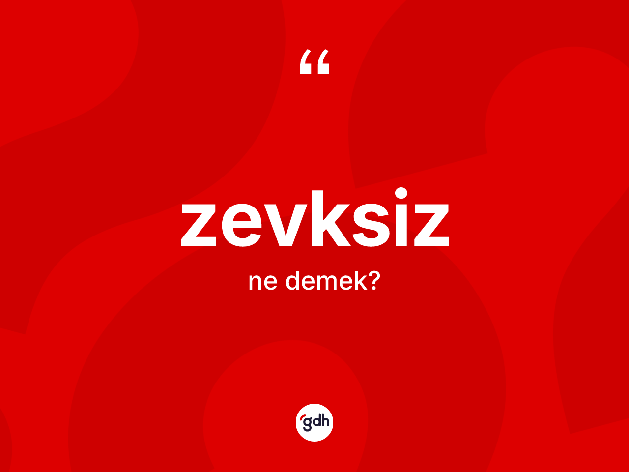 Zevksiz kelimesinin tanımı nedir? Zevksizin kısaca tanımı nedir?