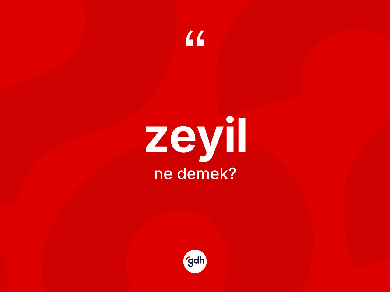 Zeyil kelimesinin tanımı nedir? Zeyilin kısaca tanımı nedir?