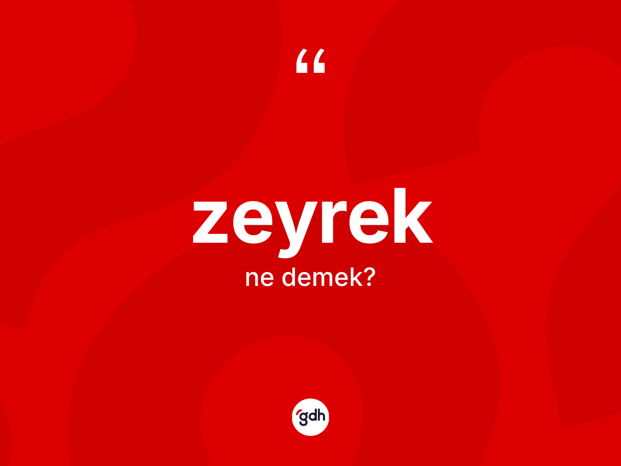 Zeyrek kelimesi ne demek? Zeyrek kelimesinin TDK'ya göre açıklaması nedir?