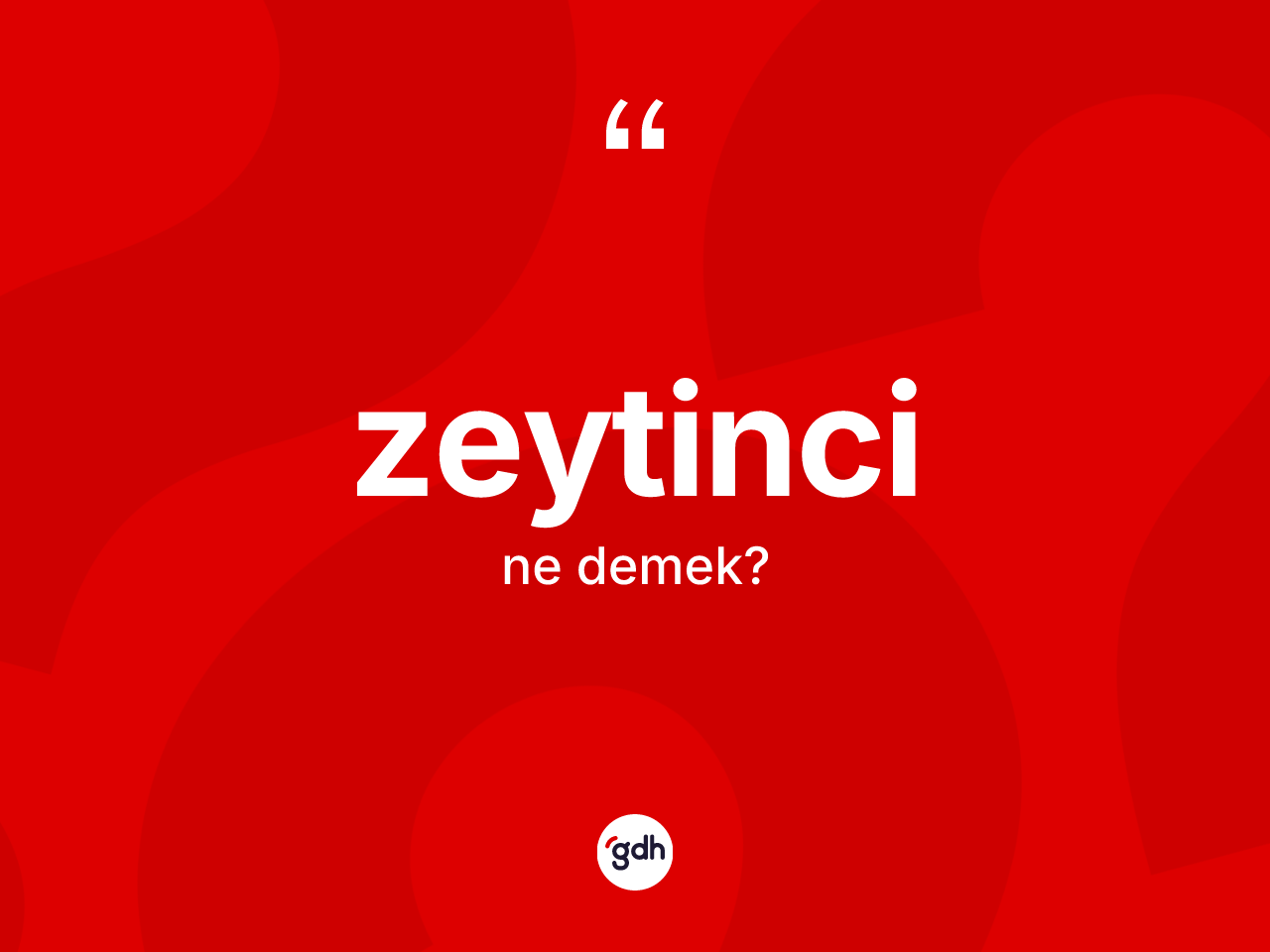 Zeytinci kelimesi ne anlama gelir? Zeytinci kelimesinin kaç farklı anlamı var?