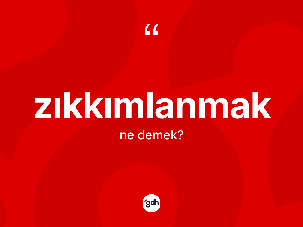 Zıkkımlanmak kelimesinin sözlükteki tanımı nedir? Zıkkımlanmak kelimesinin özellikleri nelerdir?