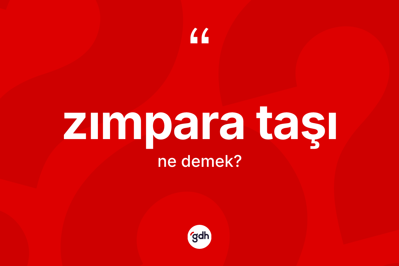 Zımpara taşı kelimesinin sözlükteki tanımı nedir? Zımpara taşının sözlükteki anlamı nedir?