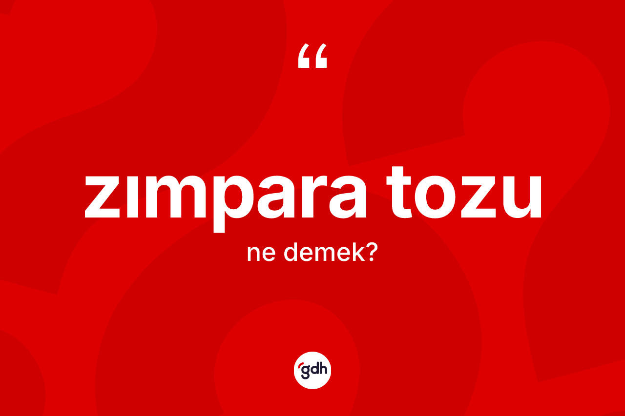 Zımpara tozu kelimesinin anlamı nedir? Zımpara tozunun sözlükteki anlamı nedir?