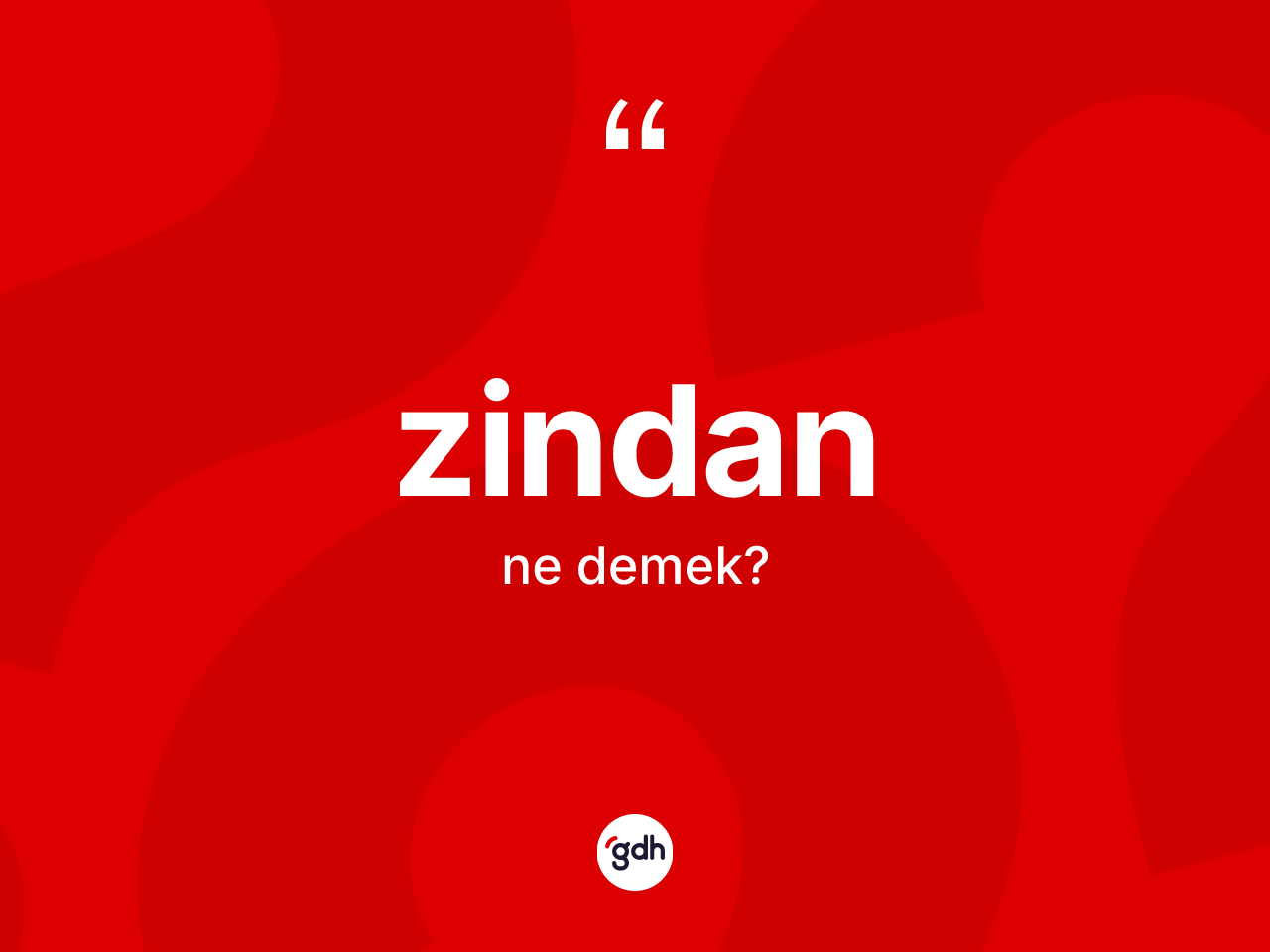 Zindan kelimesinin tanımı nedir? Zindanın TDK'ya göre anlamı nedir?