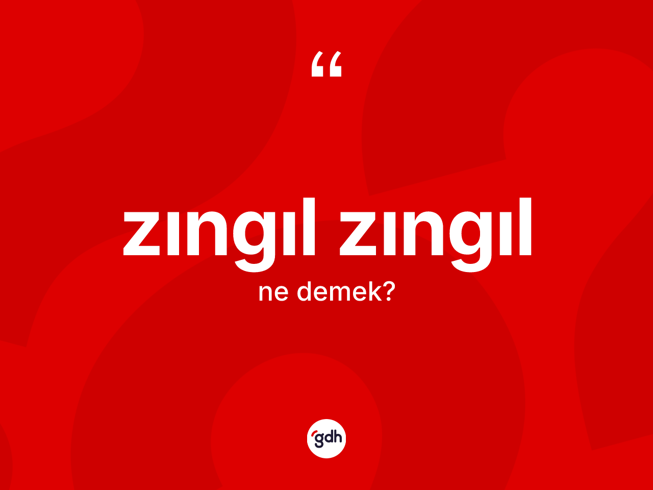 Zıngıl zıngıl nedir? Zıngıl zıngılın TDK'ya göre anlamı nedir?