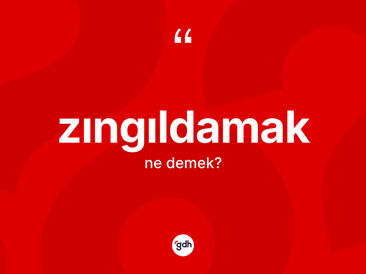 Zıngıldamak ne demek? Zıngıldamağın sözlükteki anlamı nedir?