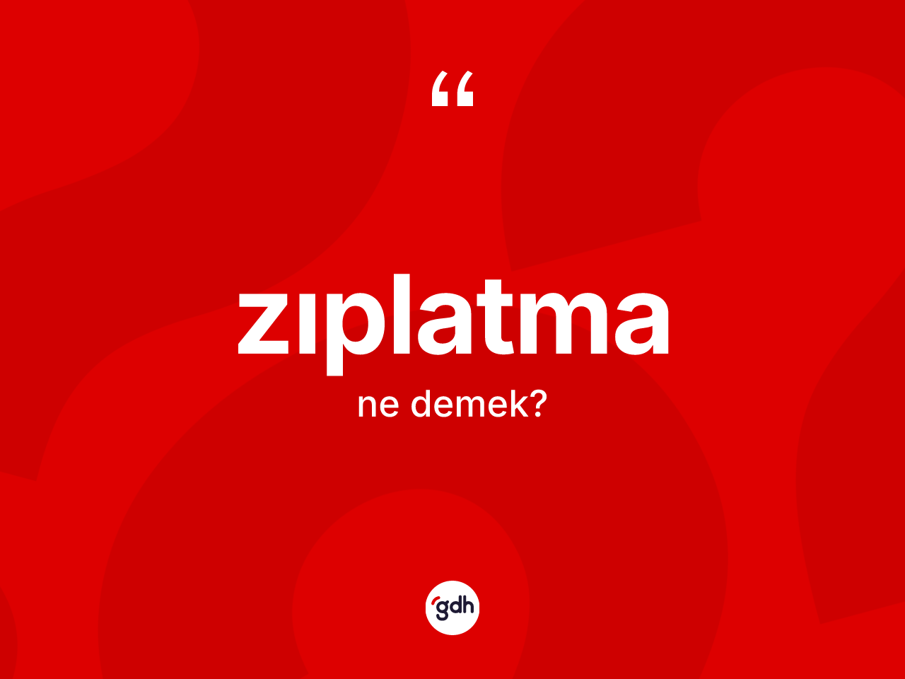 Zıplatma kelimesinin sözlükteki tanımı nedir? Zıplatmanın TDK'ya göre anlamı nedir?